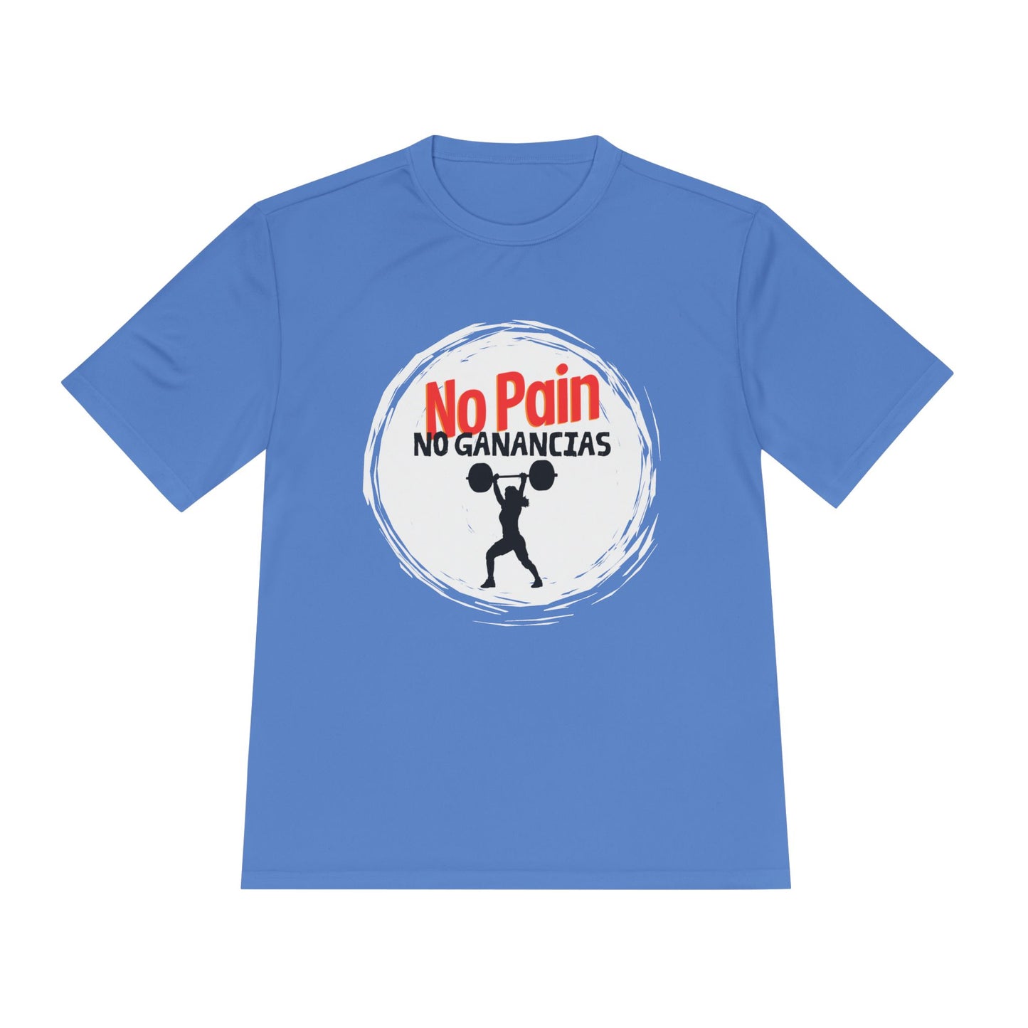 No Pain, No Ganancias π₯πͺ - Workout Tee