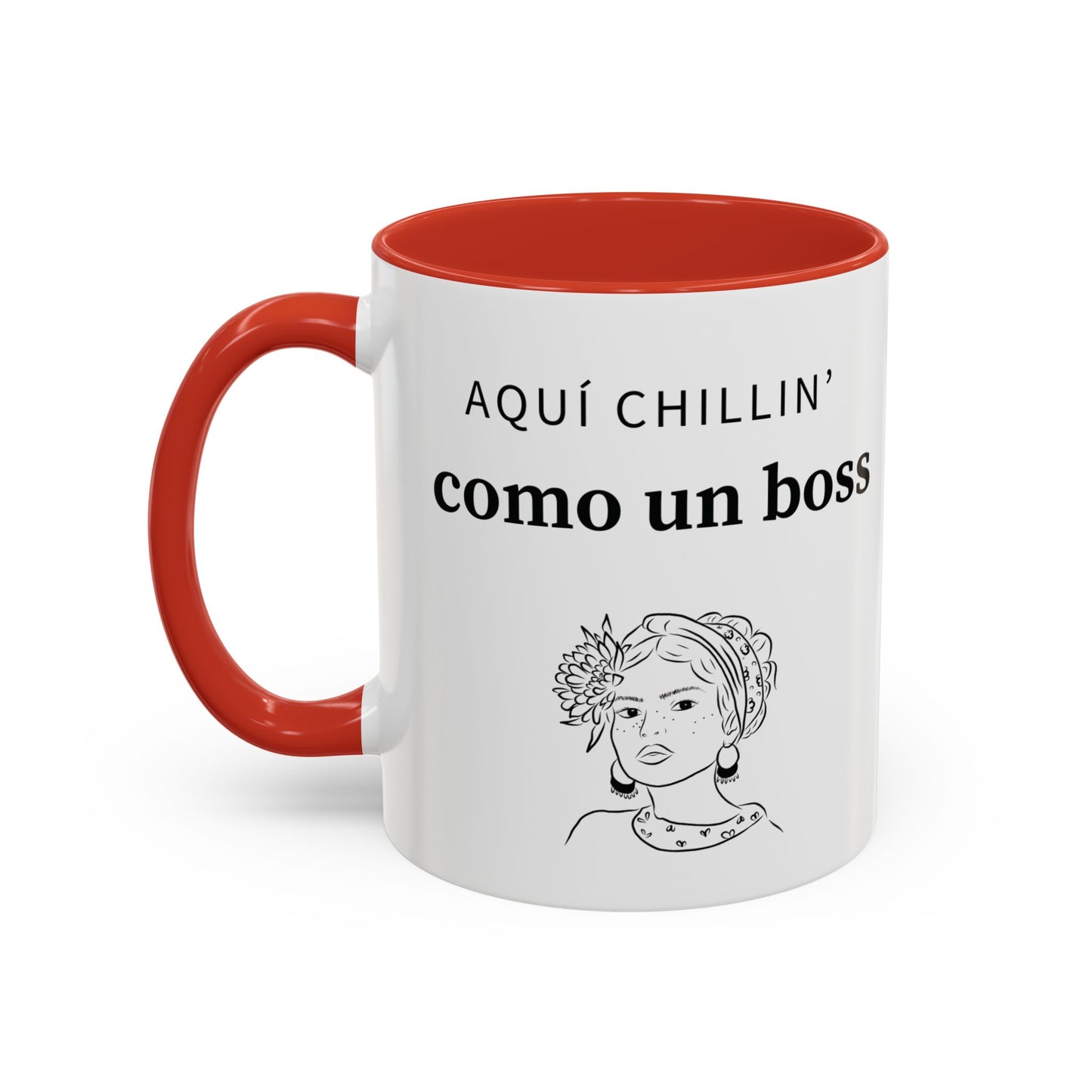 Aquí Chillin’ Como Un Boss ☕👑💅 - Mug - 11oz | 15oz