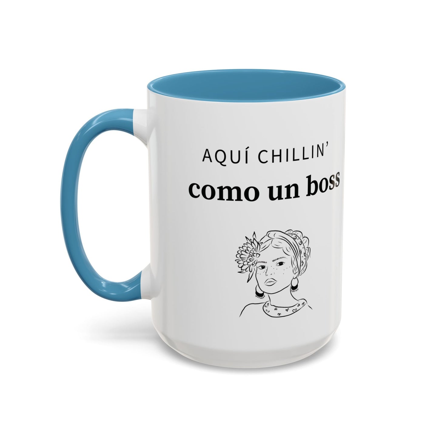 Aquí Chillin’ Como Un Boss ☕👑💅 - Mug - 11oz | 15oz
