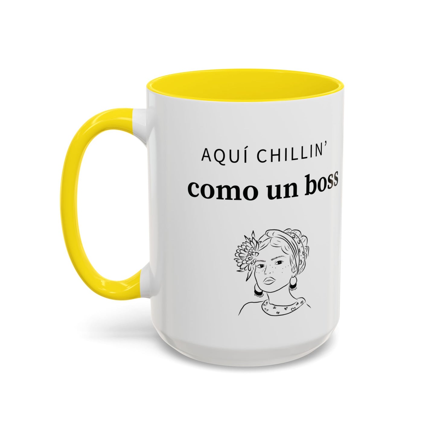 Aquí Chillin’ Como Un Boss ☕👑💅 - Mug - 11oz | 15oz