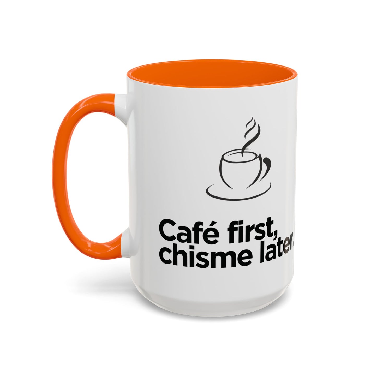 Café First, Chisme Later ☕🗣️✨ - Mug - 11oz | 15 oz