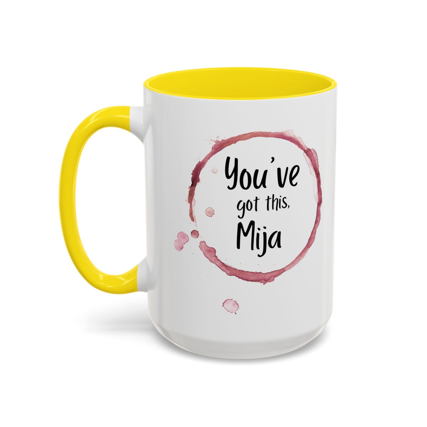 You’ve Got This, Mija ☕💪💖 - Mug - 11oz | 15oz