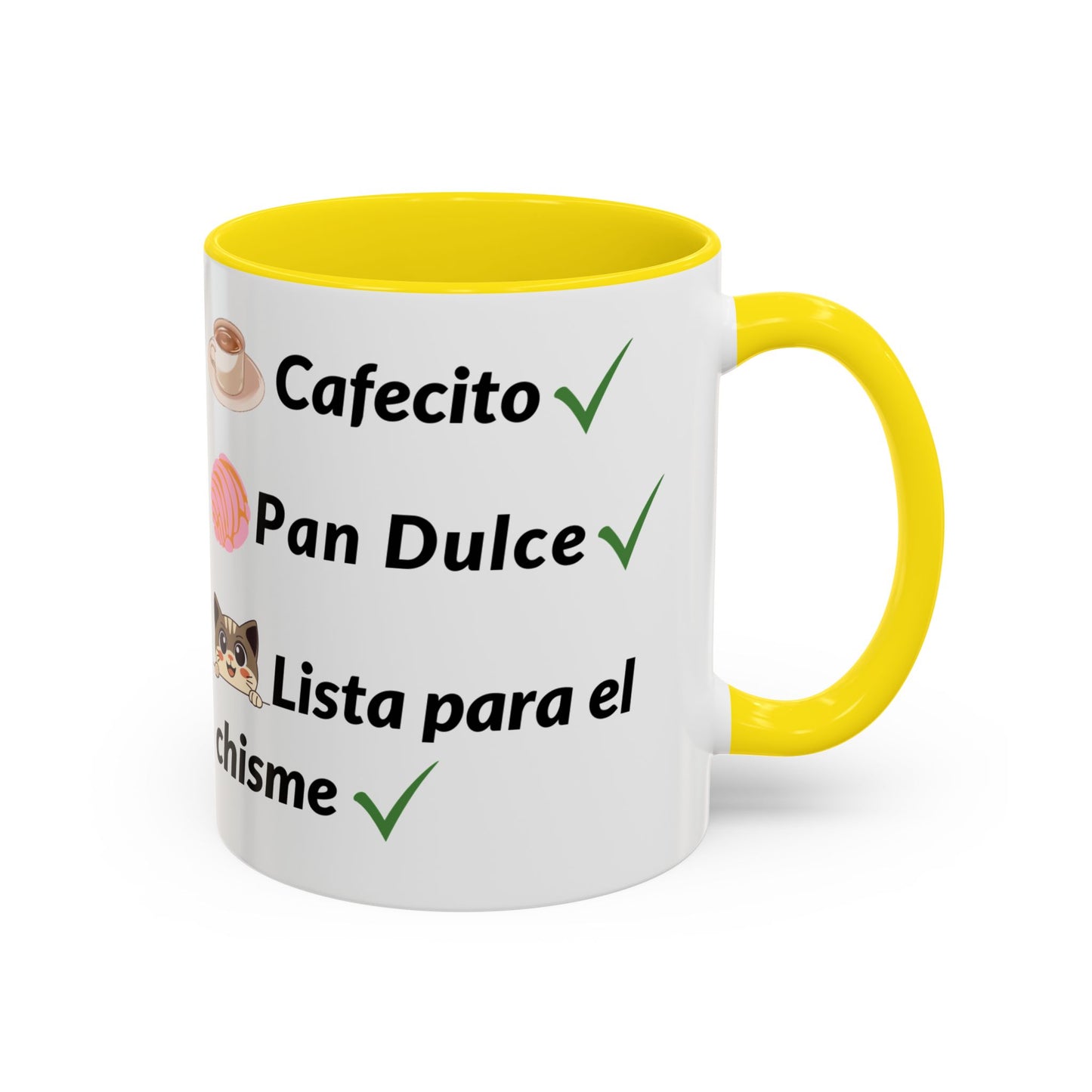Cafecito? ✔️ Pan Dulce? ✔️ Lista para el chisme? ✔️ - Mug - 11oz | 15oz