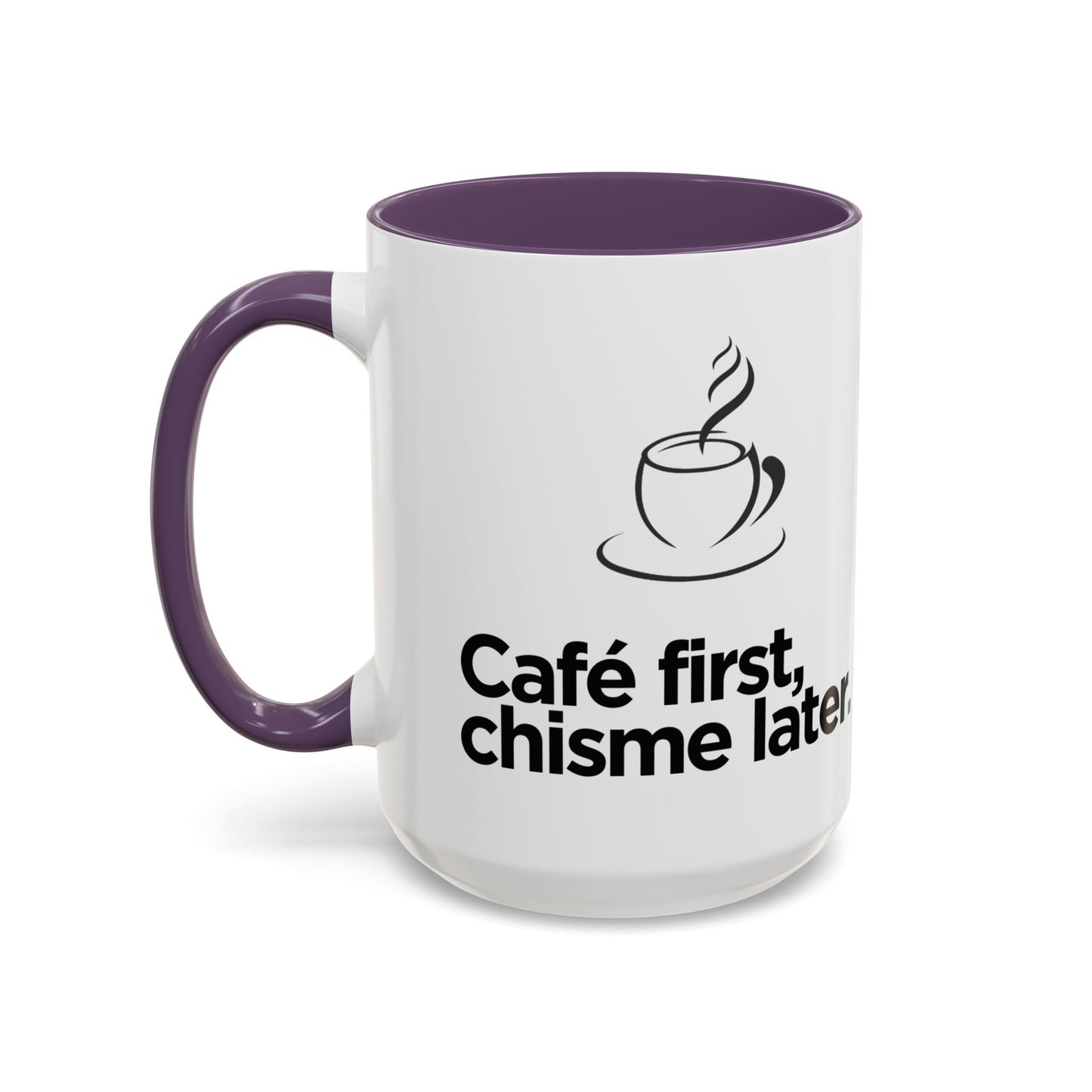 Café First, Chisme Later ☕🗣️✨ - Mug - 11oz | 15 oz
