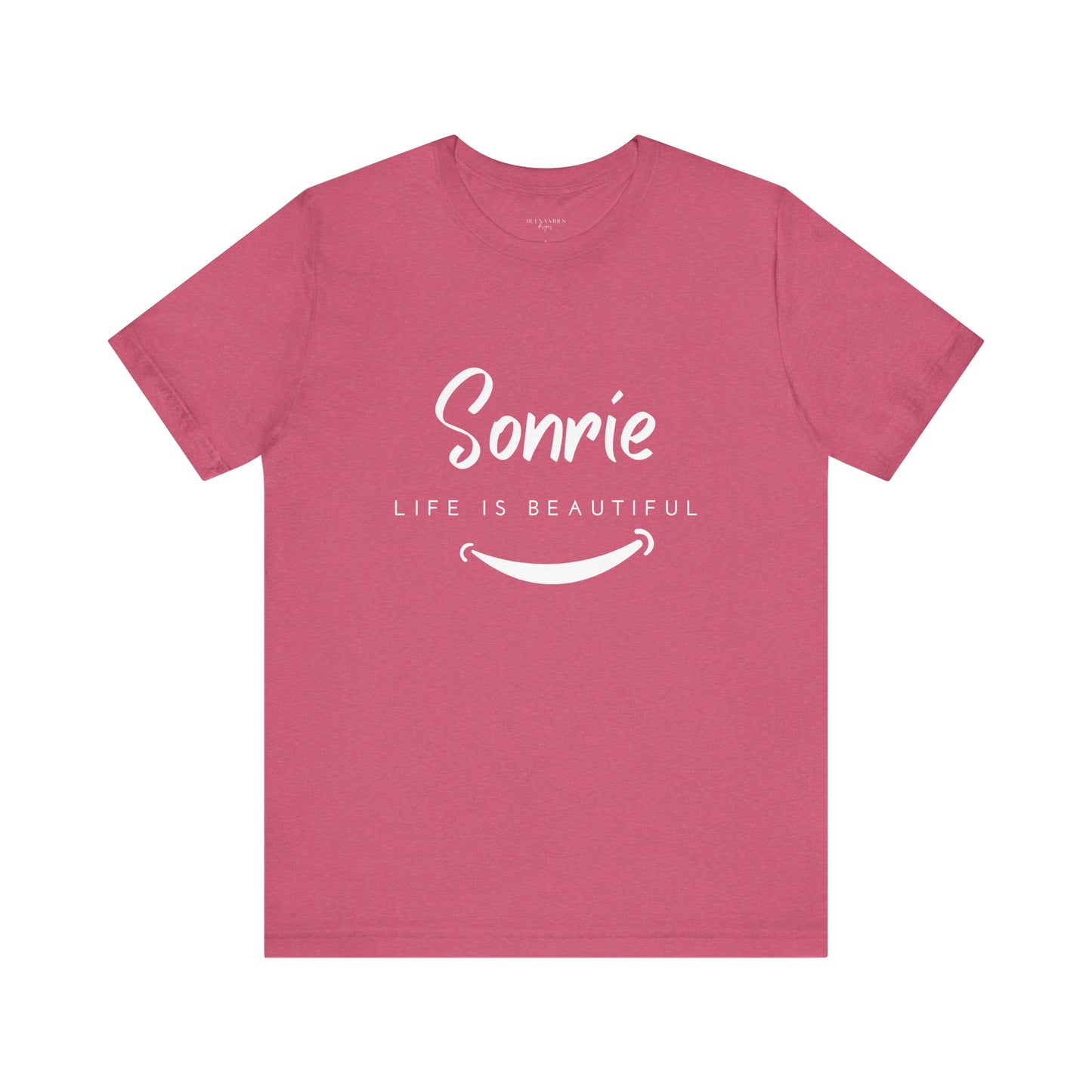 Sonríe, Life Is Beautiful - Short Sleeve Tee