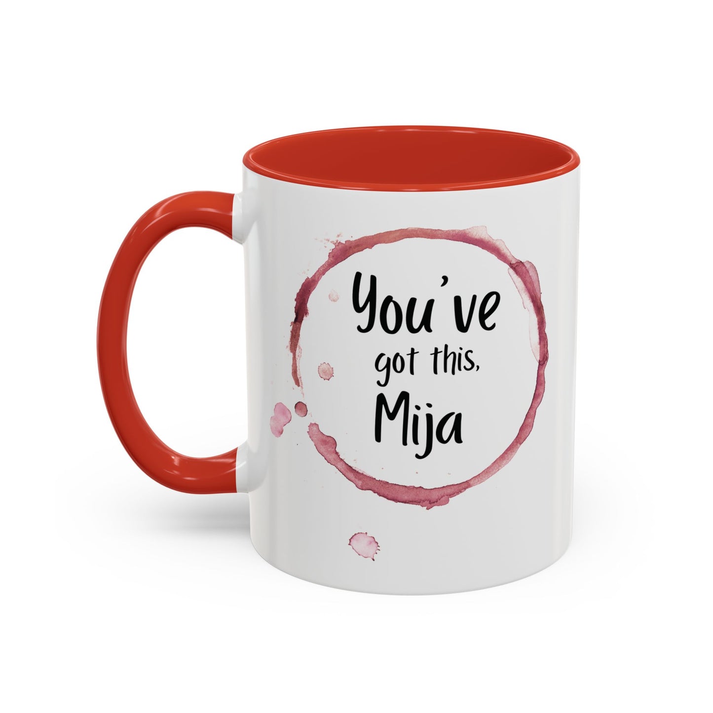 You’ve Got This, Mija ☕💪💖 - Mug - 11oz | 15oz