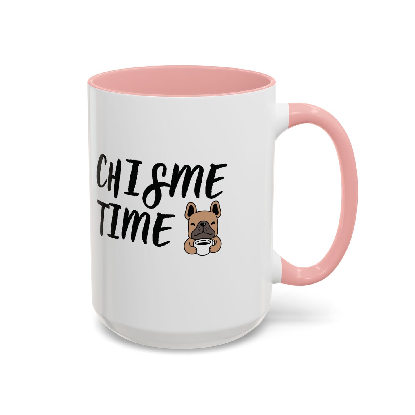 Chisme Time ☕🐶🗣️ - Mug - 11oz | 15 oz