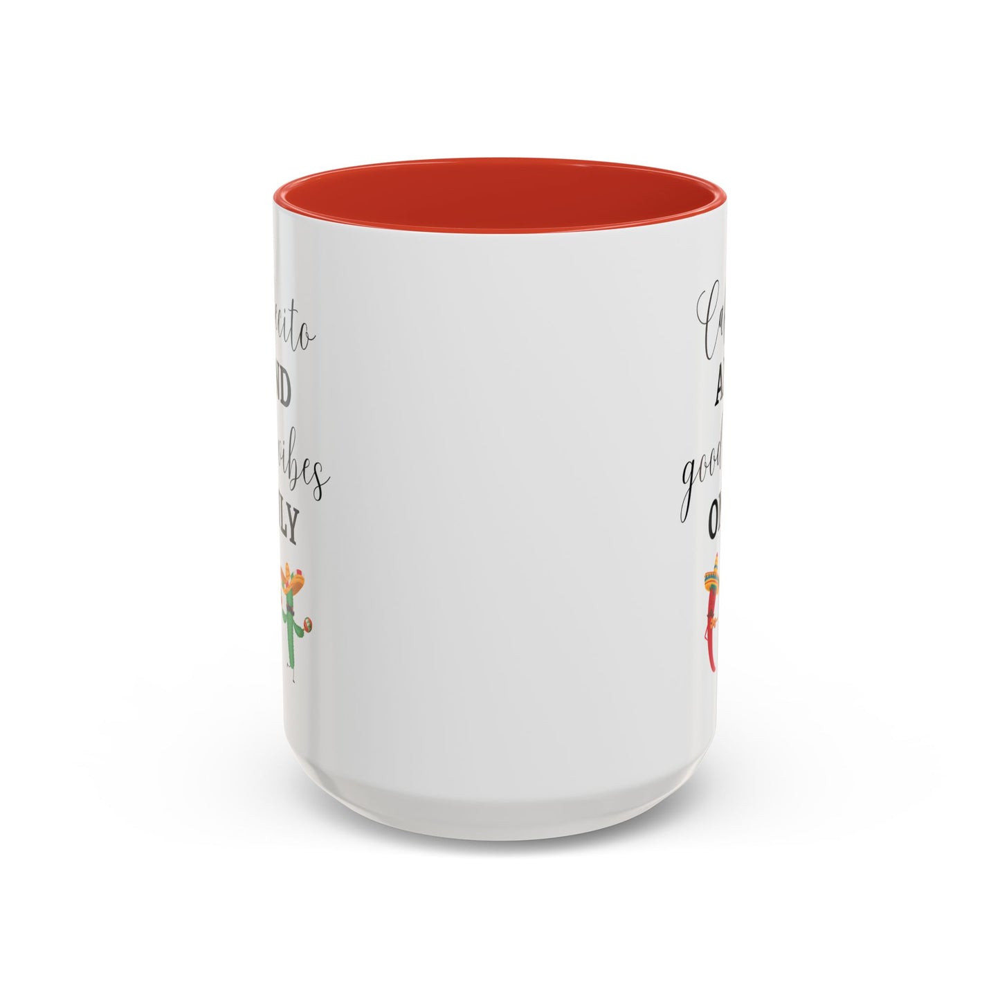 Cafecito and Good Vibes ONLY βππΆοΈ - Mug - 11oz | 15oz
