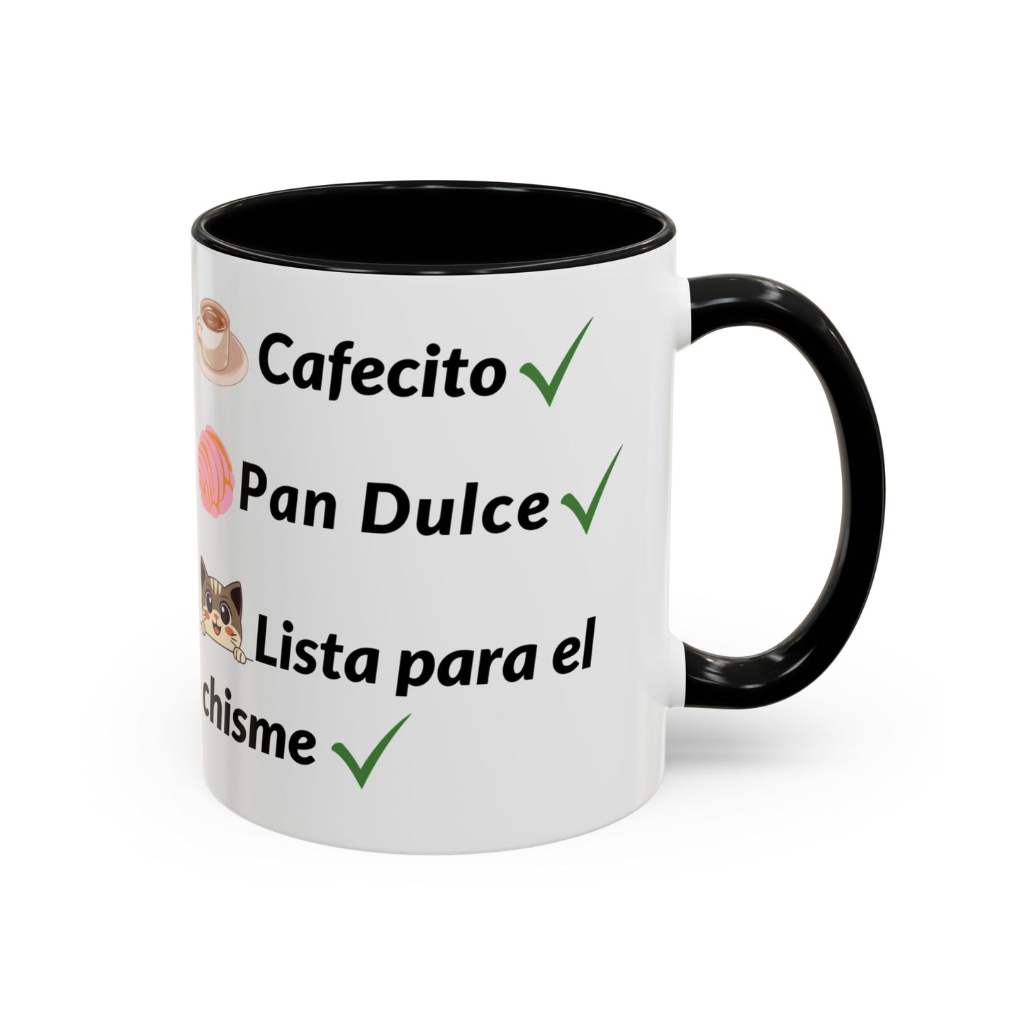Cafecito? ✔️ Pan Dulce? ✔️ Lista para el chisme? ✔️ - Mug - 11oz | 15oz