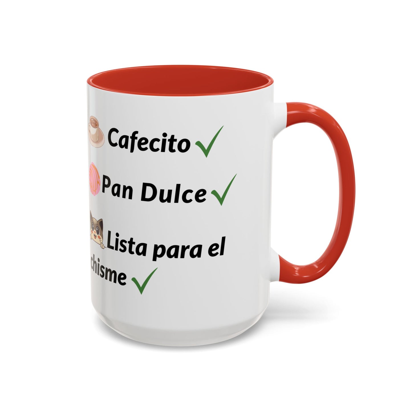 Cafecito? ✔️ Pan Dulce? ✔️ Lista para el chisme? ✔️ - Mug - 11oz | 15oz