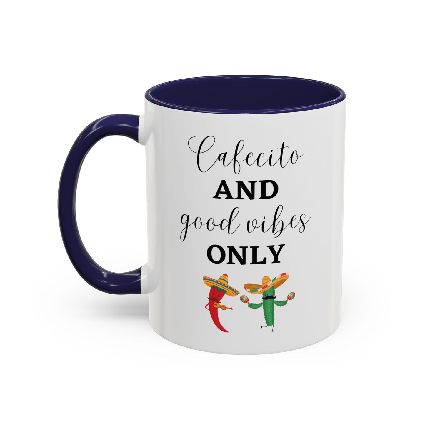 Cafecito and Good Vibes ONLY βππΆοΈ - Mug - 11oz | 15oz
