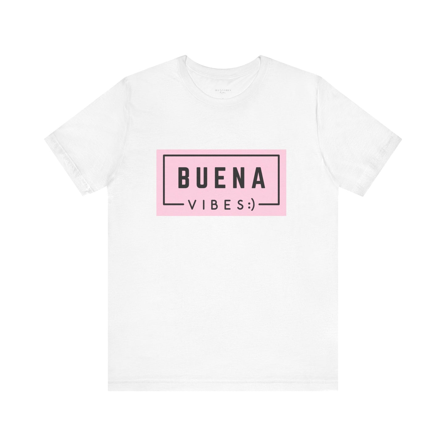 Buena Vibes - Short Sleeve Tee