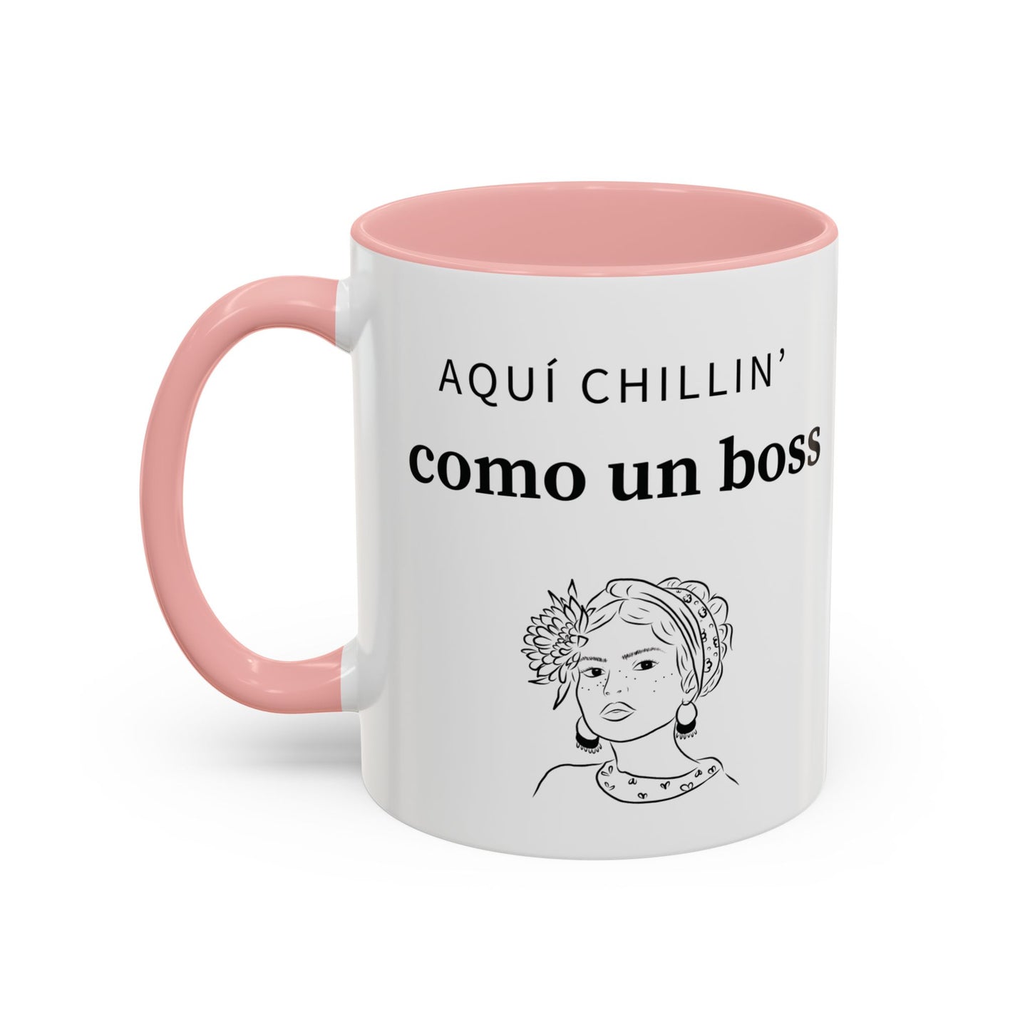 Aquí Chillin’ Como Un Boss ☕👑💅 - Mug - 11oz | 15oz