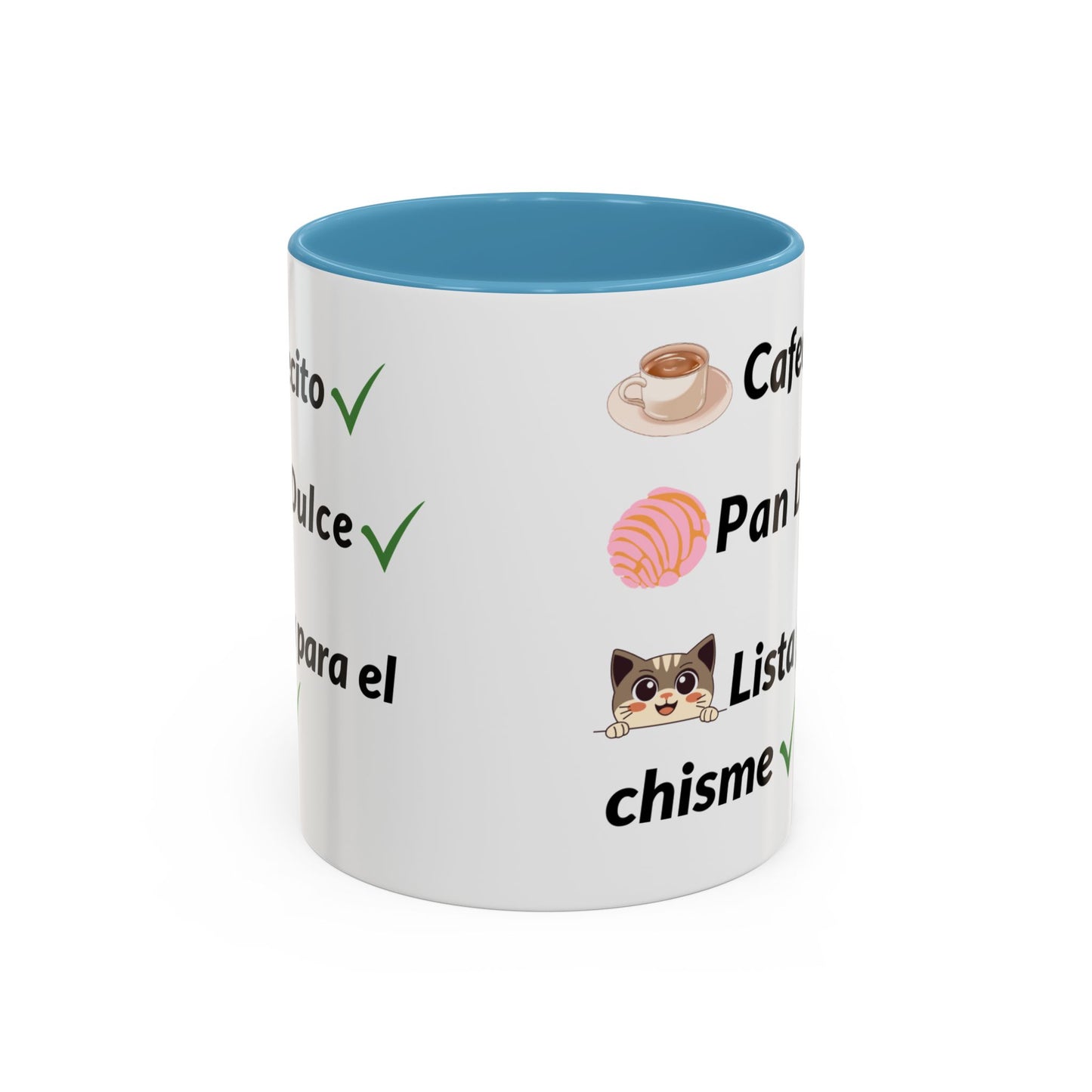 Cafecito? ✔️ Pan Dulce? ✔️ Lista para el chisme? ✔️ - Mug - 11oz | 15oz