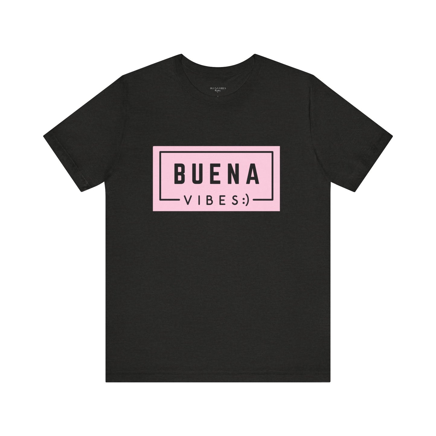 Buena Vibes - Short Sleeve Tee