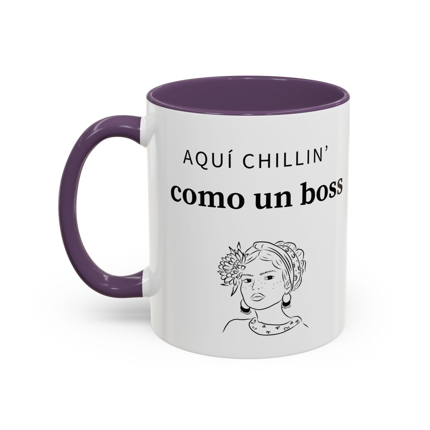 Aquí Chillin’ Como Un Boss ☕👑💅 - Mug - 11oz | 15oz