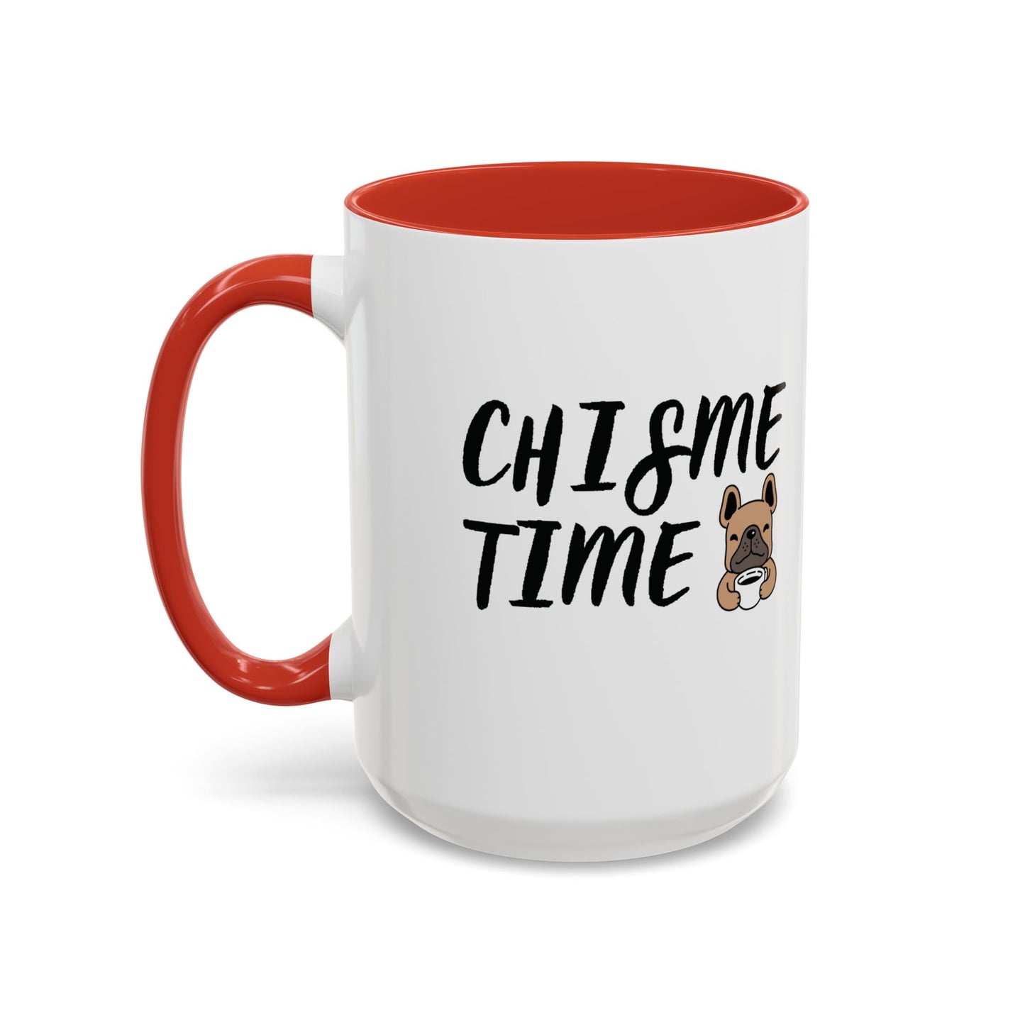 Chisme Time ☕🐶🗣️ - Mug - 11oz | 15 oz