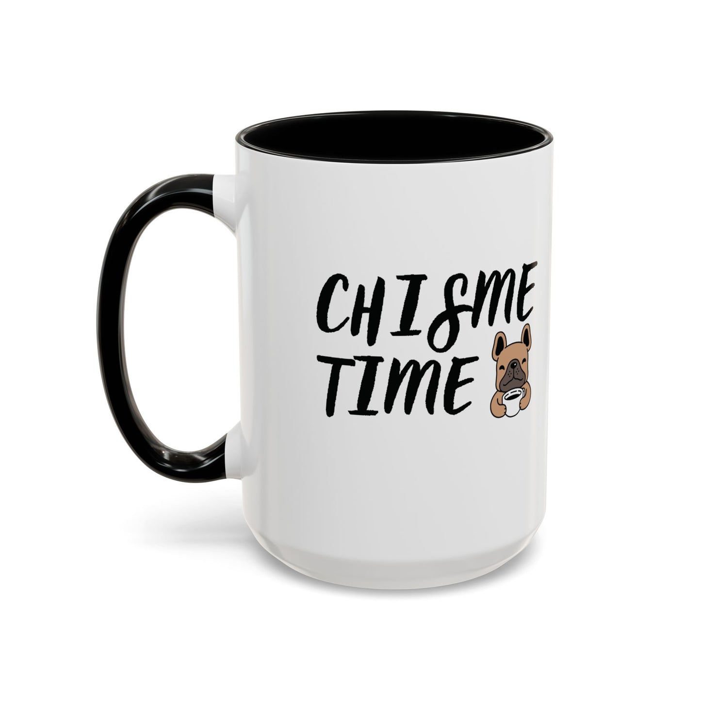 Chisme Time ☕🐶🗣️ - Mug - 11oz | 15 oz