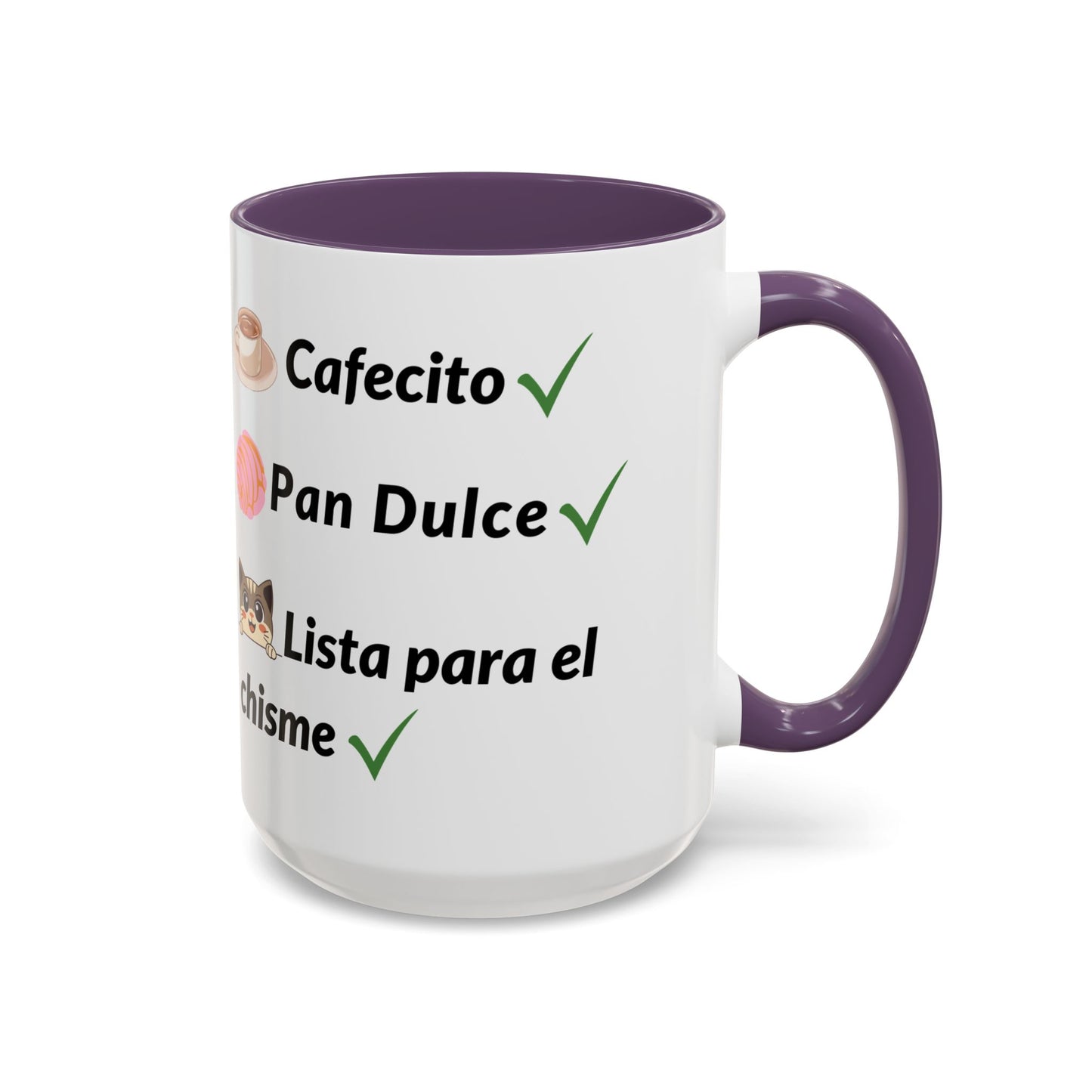 Cafecito? ✔️ Pan Dulce? ✔️ Lista para el chisme? ✔️ - Mug - 11oz | 15oz