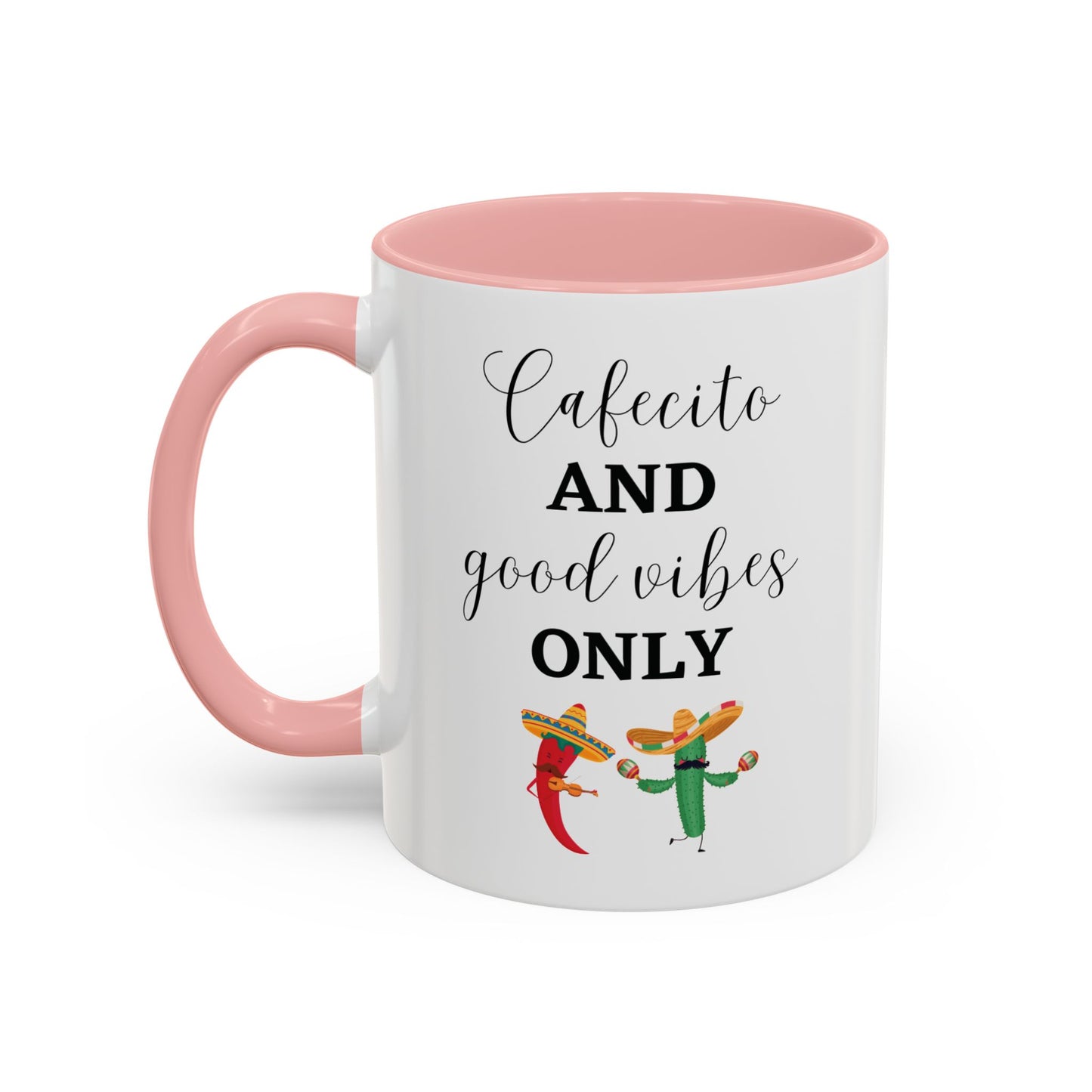 Cafecito and Good Vibes ONLY βππΆοΈ - Mug - 11oz | 15oz