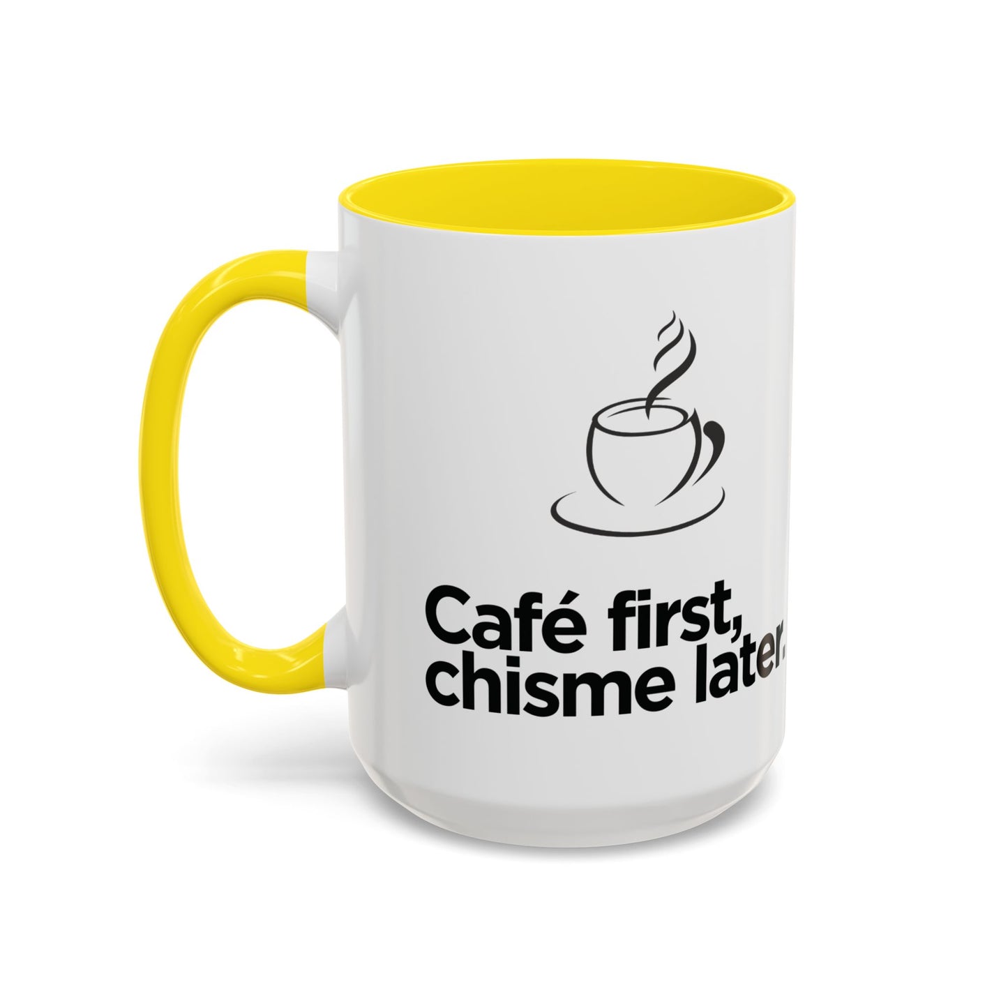 Café First, Chisme Later ☕🗣️✨ - Mug - 11oz | 15 oz