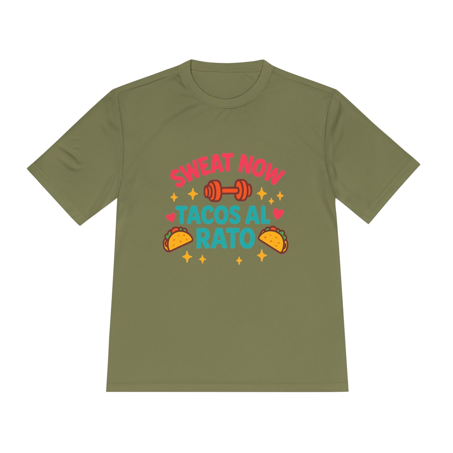 Sweat Now, Tacos Al Rato - Workout Tee