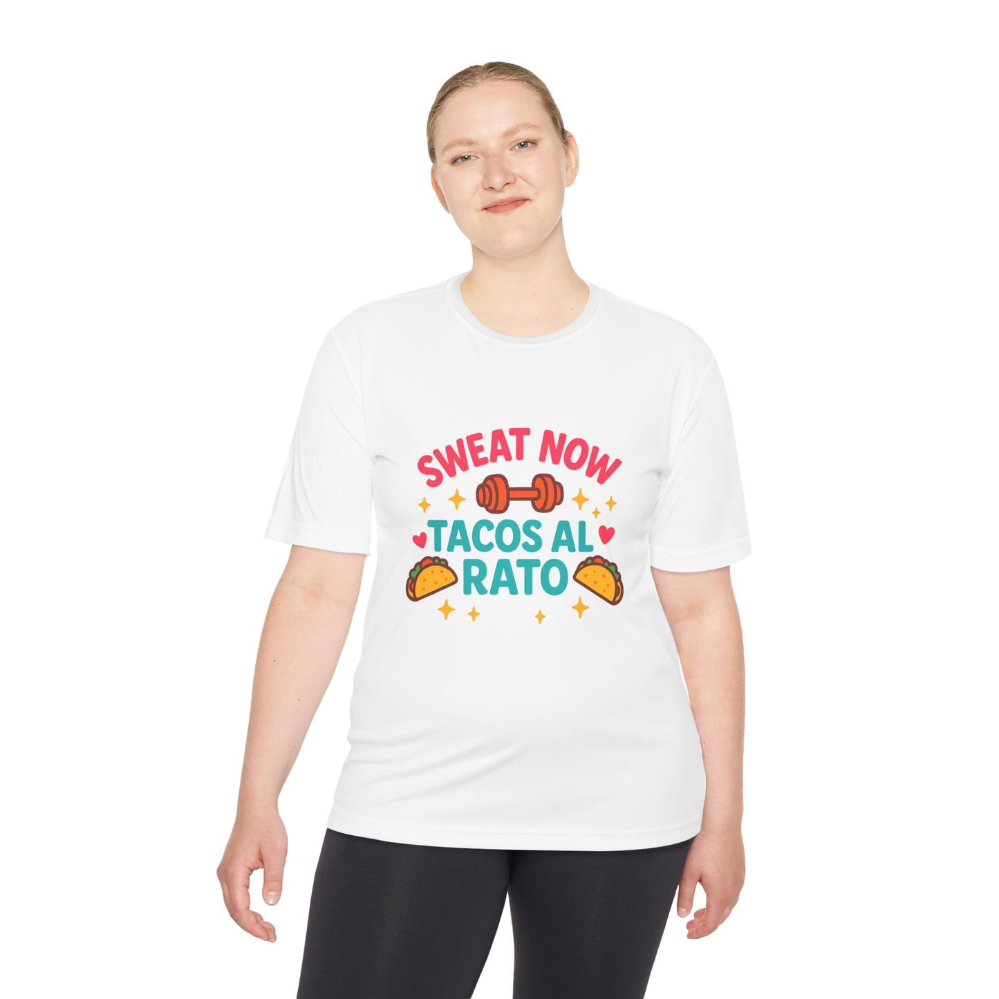 Sweat Now, Tacos Al Rato - Workout Tee