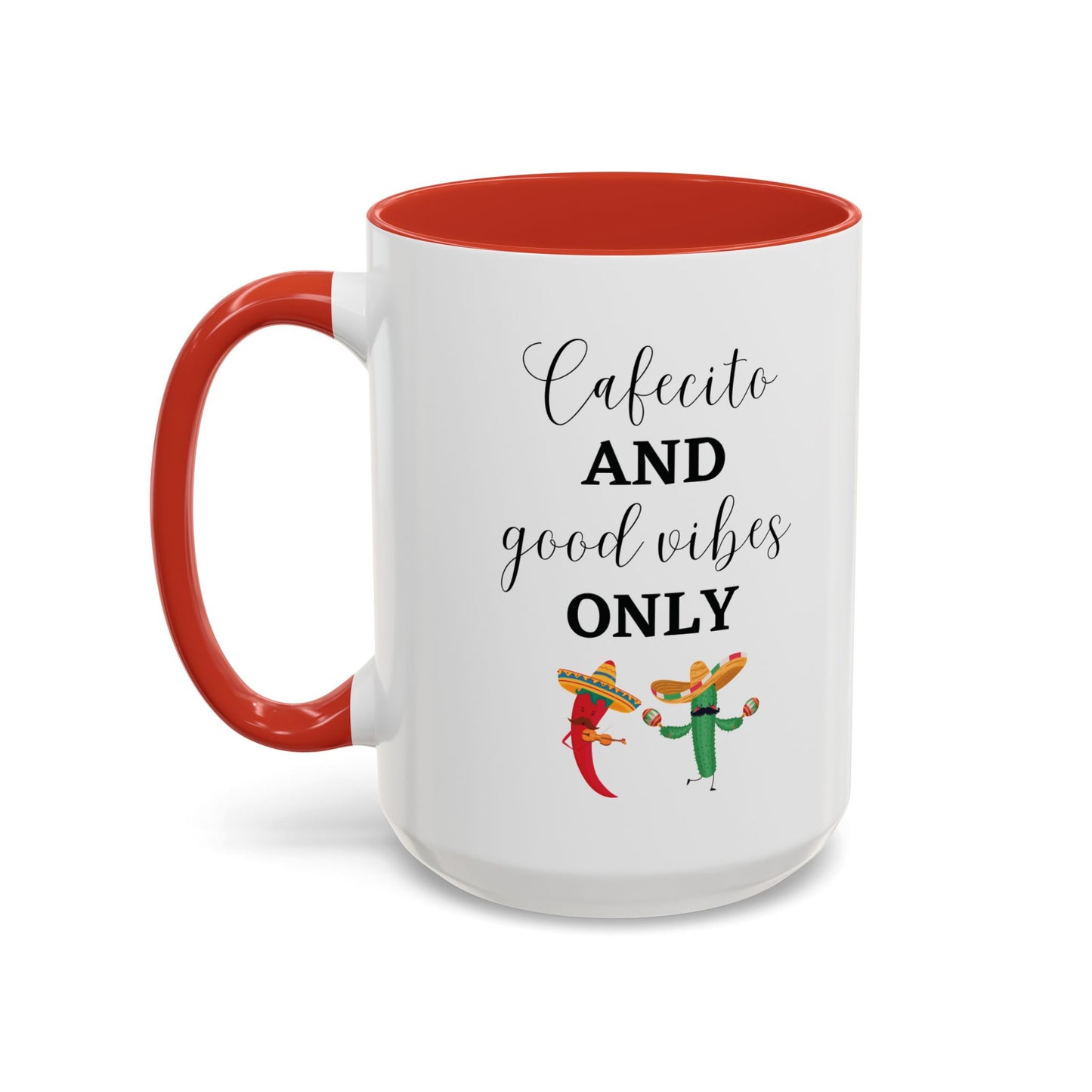 Cafecito and Good Vibes ONLY βππΆοΈ - Mug - 11oz | 15oz