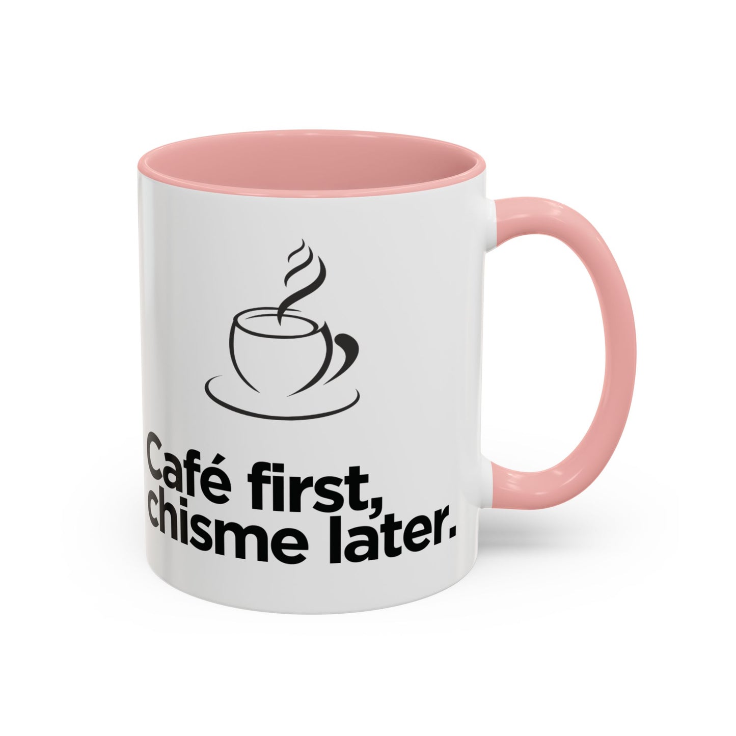 Café First, Chisme Later ☕🗣️✨ - Mug - 11oz | 15 oz