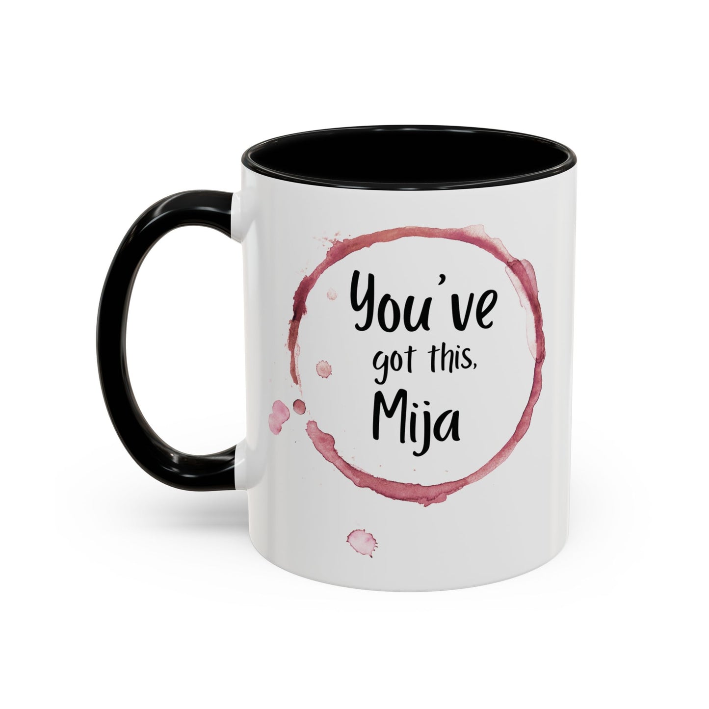 You’ve Got This, Mija ☕💪💖 - Mug - 11oz | 15oz
