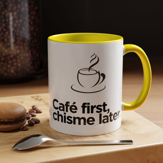 Café First, Chisme Later ☕🗣️✨ - Mug - 11oz | 15 oz