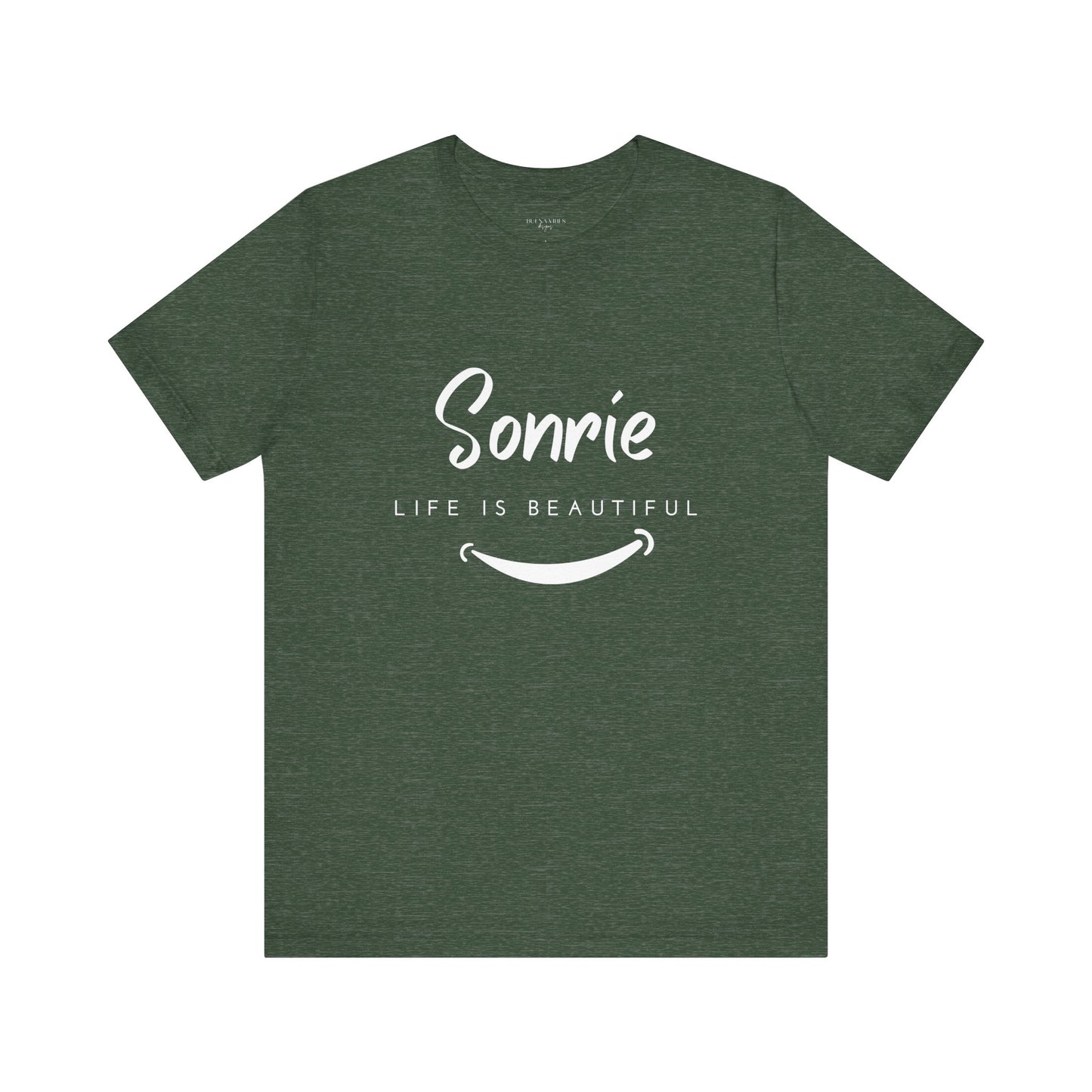 Sonríe, Life Is Beautiful - Short Sleeve Tee