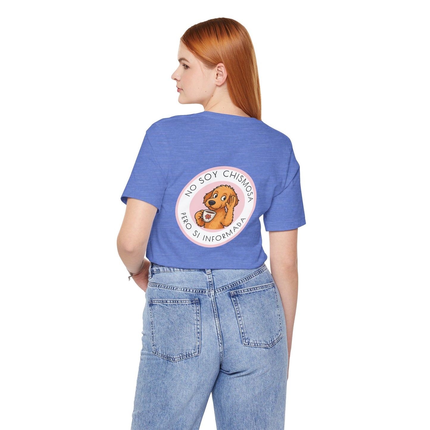 No Soy Chismosa Pero Sí Informada - Short Sleeve Tee