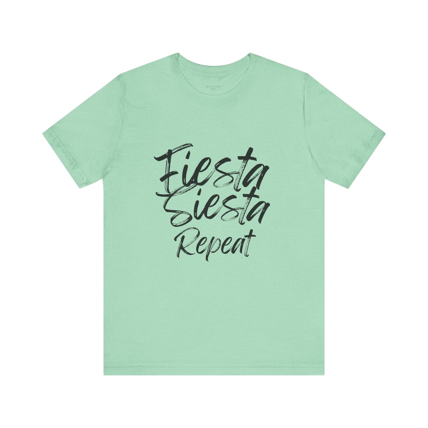 Fiesta, Siesta, Repeat - Short Sleeve Tee