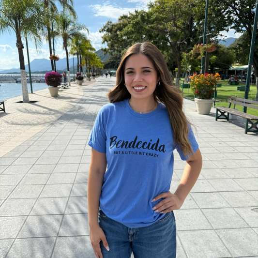 Bendecida (But a Little Bit Crazy) - Short Sleeve Tee